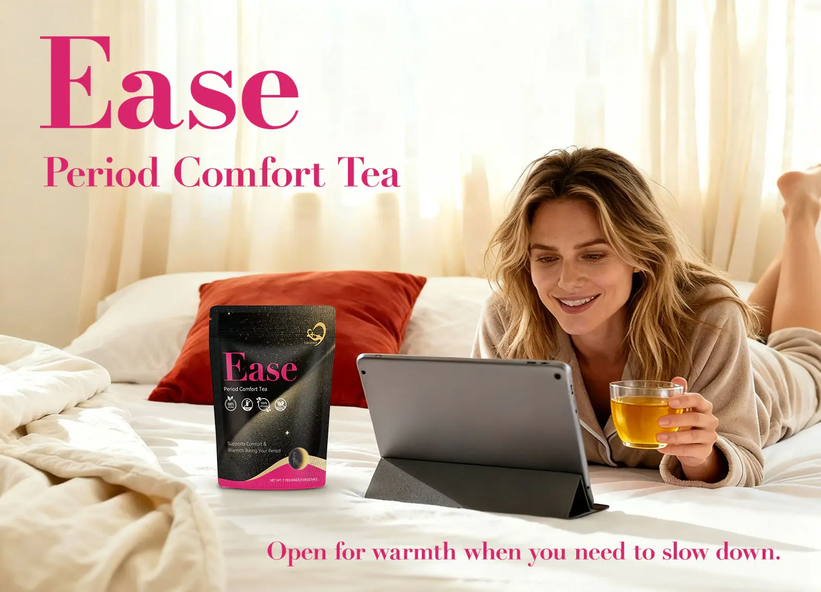 Ease tea is used for women during their menstrual periods Ease tea is used for women during their menstrual periods
