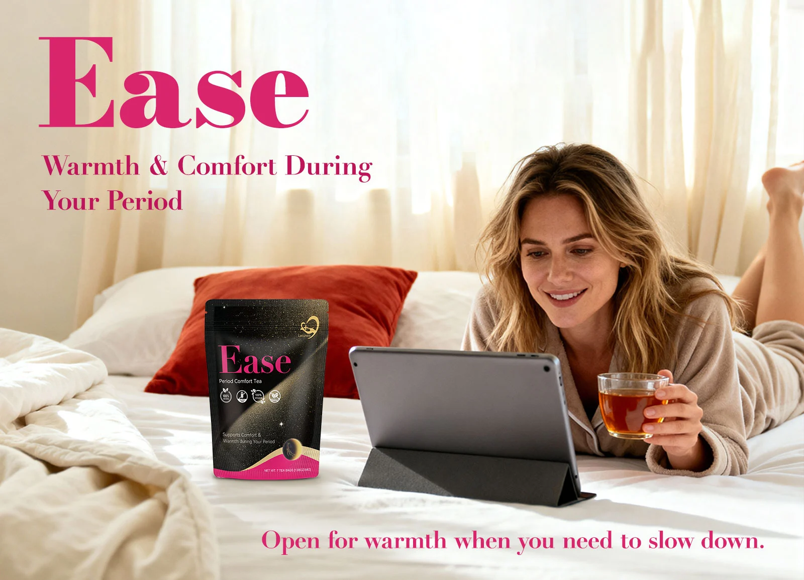 Ease tea is used for women during their menstrual periods Ease tea is used for women during their menstrual periods