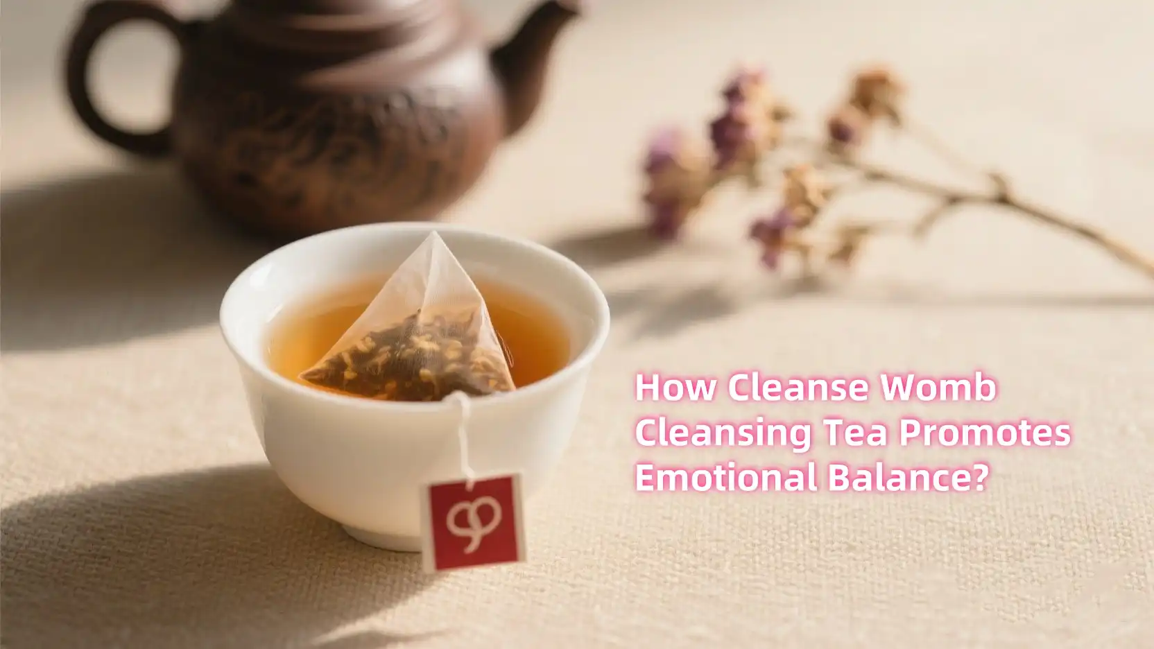 Wie fördert der Cleanse Womb Cleansing Tea das emotionale Gleichgewicht?